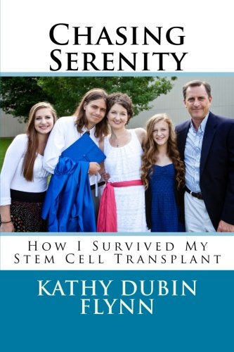 Chasing Serenity: How I Survived My Stem Cell Transplant Books