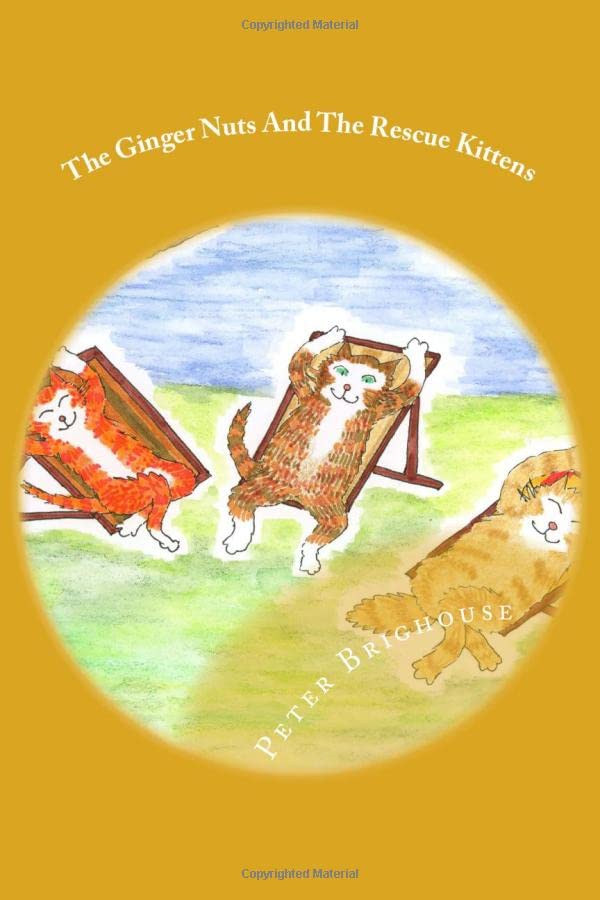 The Ginger Nuts And The Rescue Kittens (Louisa’s Ginger Nuts) Humour & Satire