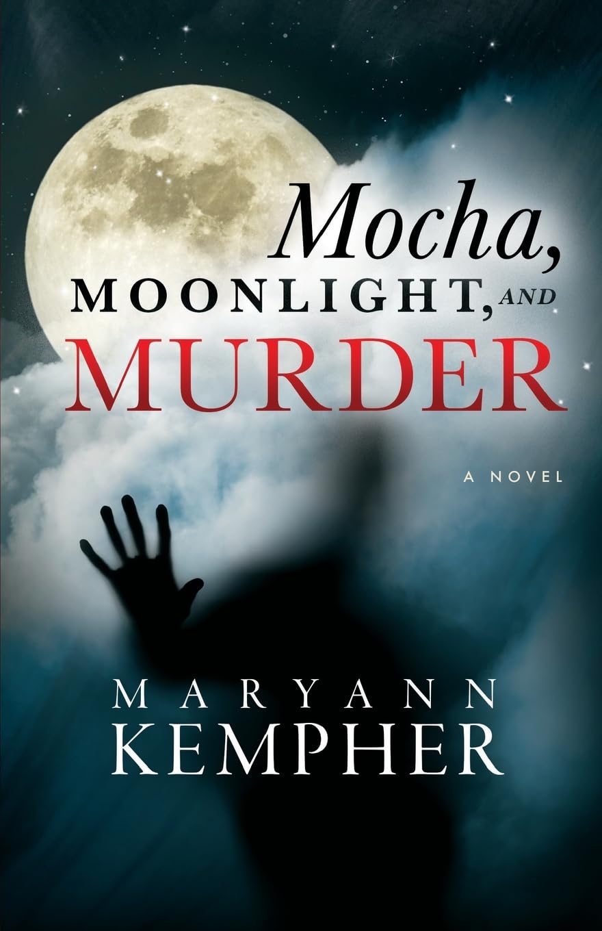 Mocha, Moonlight, and Murder (Under The Moonlight, Band 1) Contemporary literature