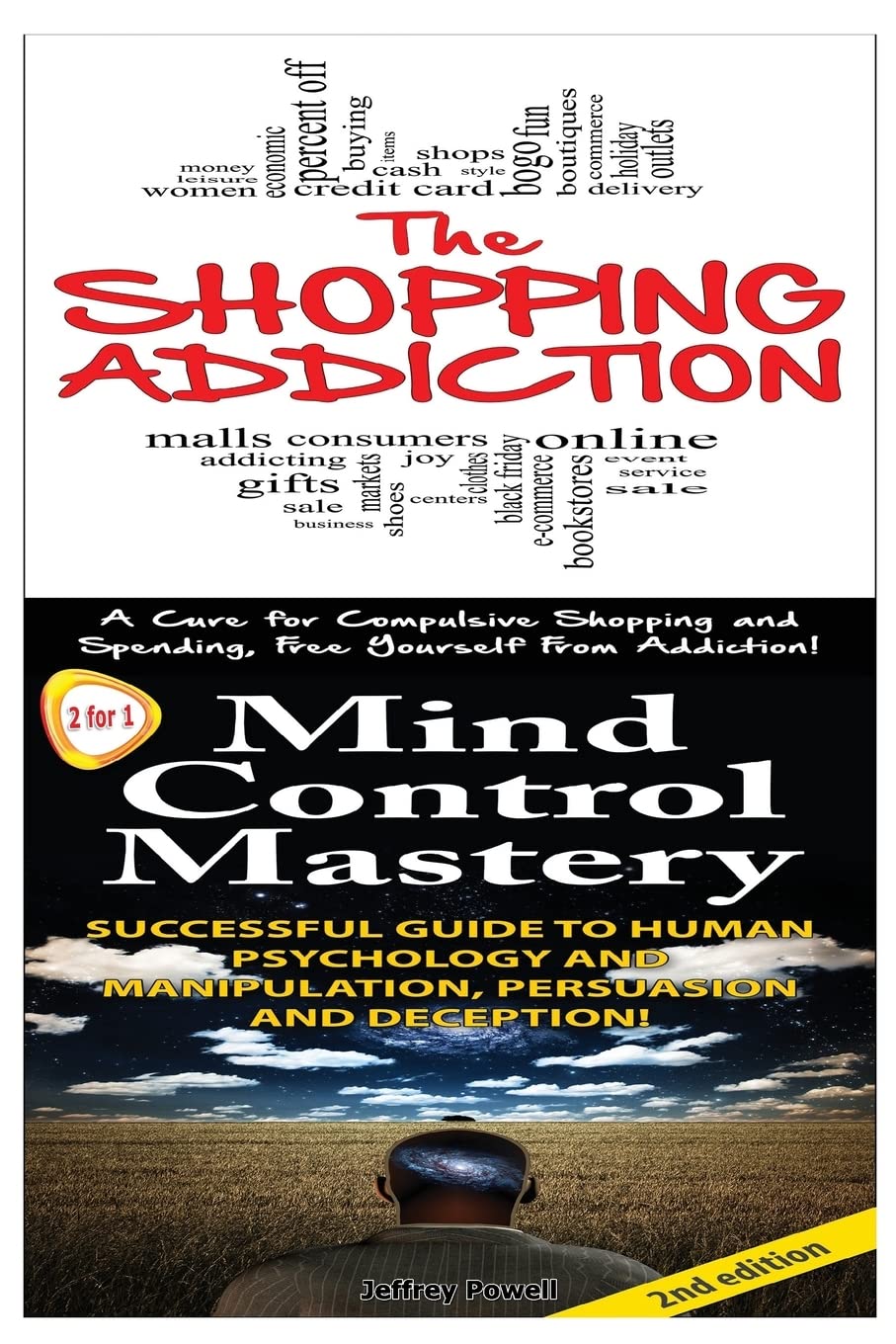 The Shopping Addiction & Mind Control Mastery (Human Behavior Box Set, Band 10) Psychology