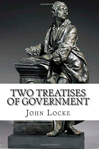 Two Treatises of Government Politics & History