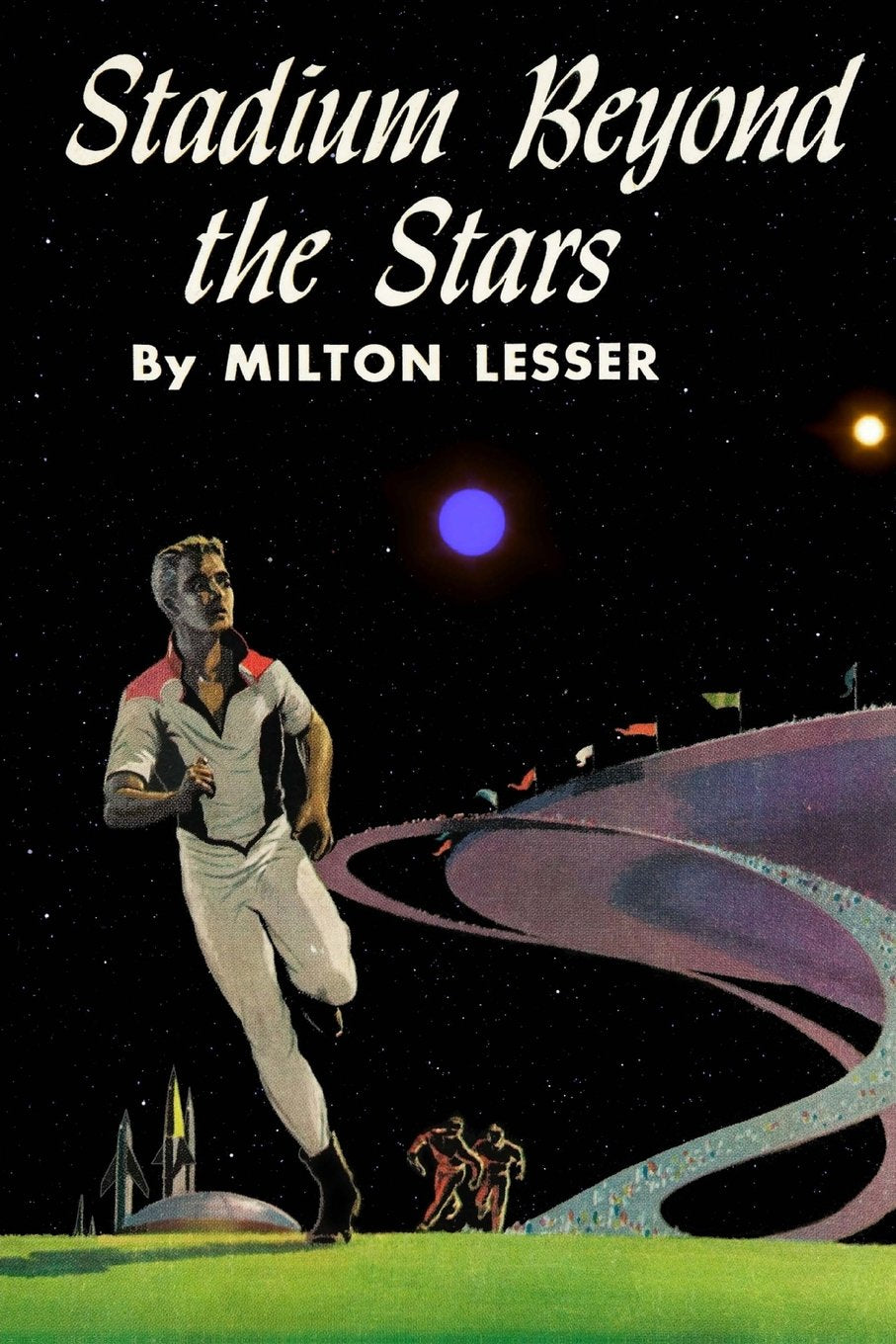 Stadium Beyond the Stars (Winston Science Fiction, Band 35) Fantasy & Sci-Fi