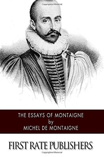 The Essays of Montaigne Politics & History