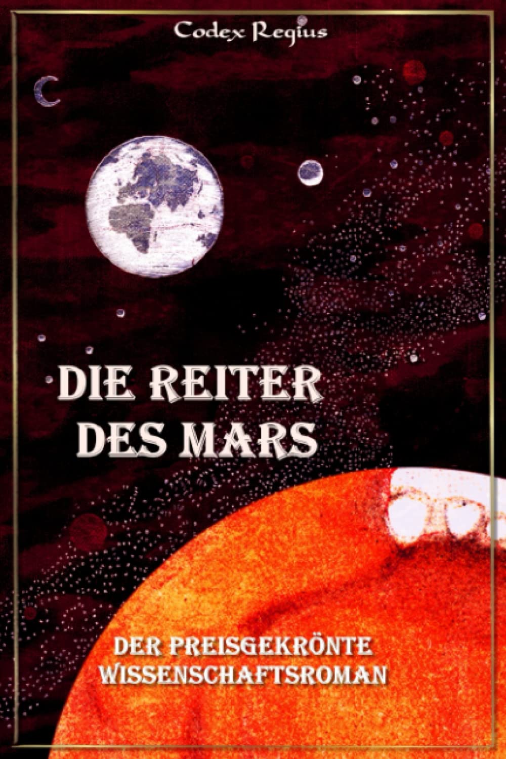 Die Reiter des Mars: Der preisgekrönte Wissenschaftsroman book