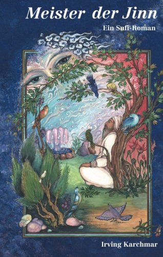 Meister der Jinn: Ein Sufi Roman Urban Fantasy