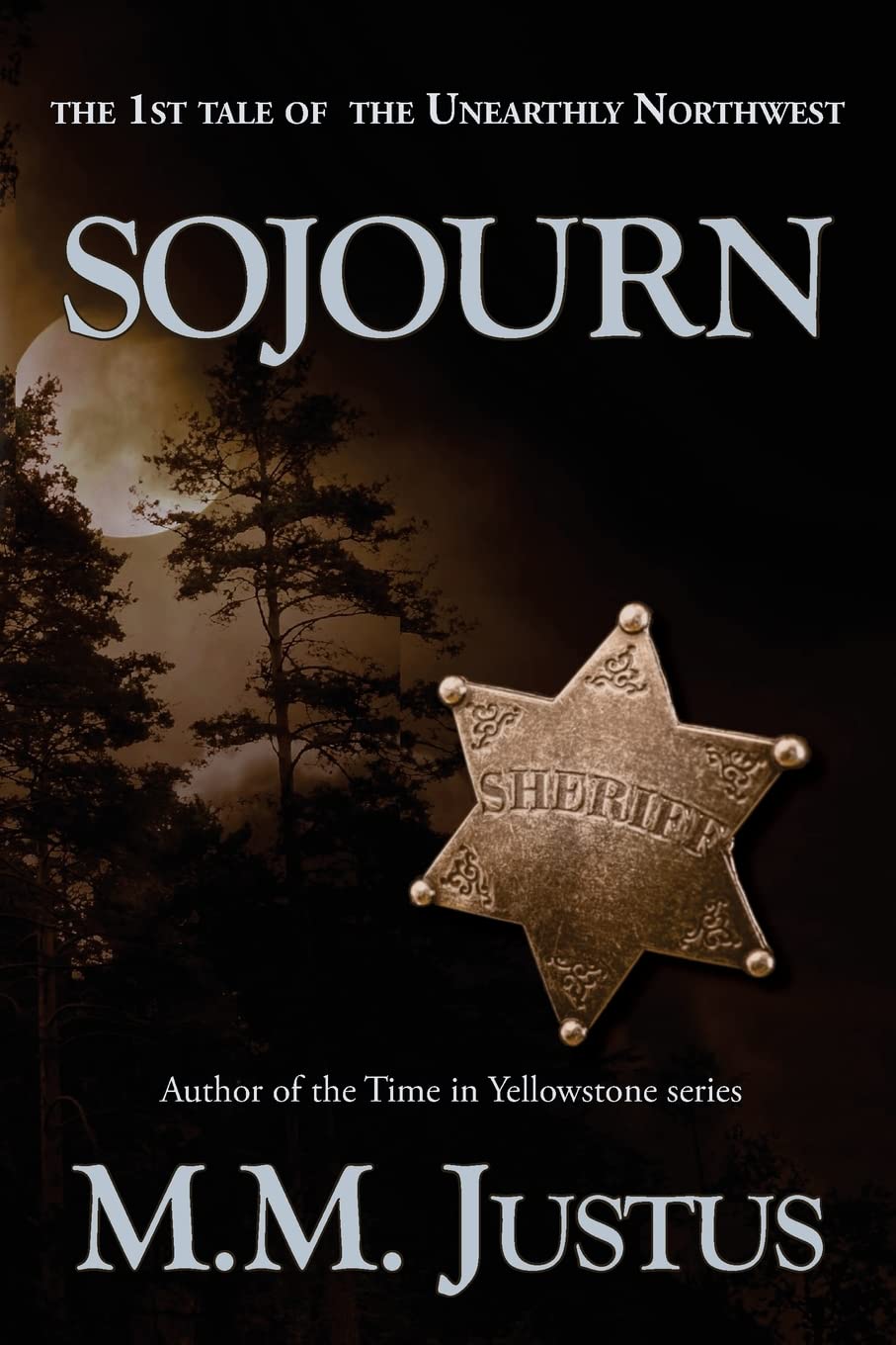 Sojourn: A Tale of the Unearthly Northwest book