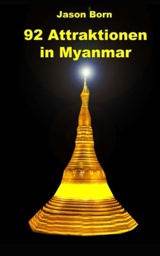 92 Attraktionen in Myanmar Travel