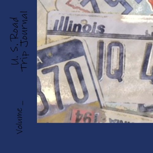 U. S. Road Trip Journal: Illinois Cover (S M Road Trip Journal) Travel Guides