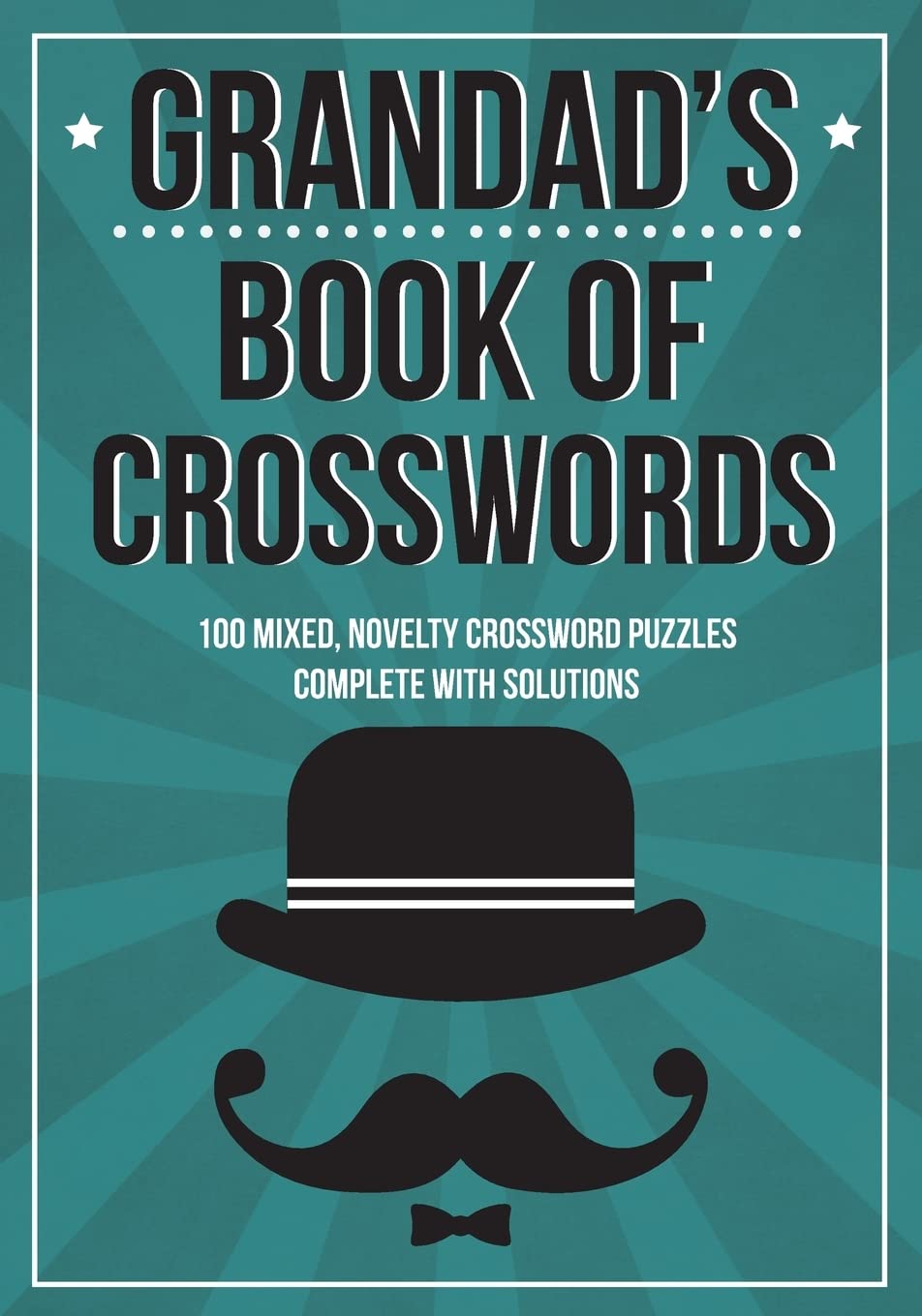 Grandad's Book Of Crosswords: 100 novelty crossword puzzles Leisure & Fun