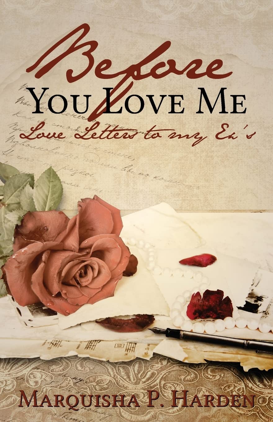 Before you Love me, Love Letters to my Ex's Partnership & Love