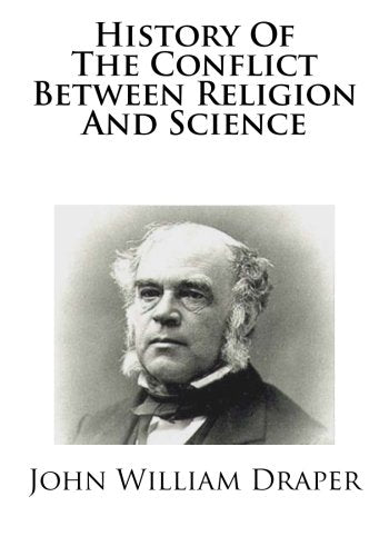 History Of The Conflict Between Religion And Science Religion & Esotericism