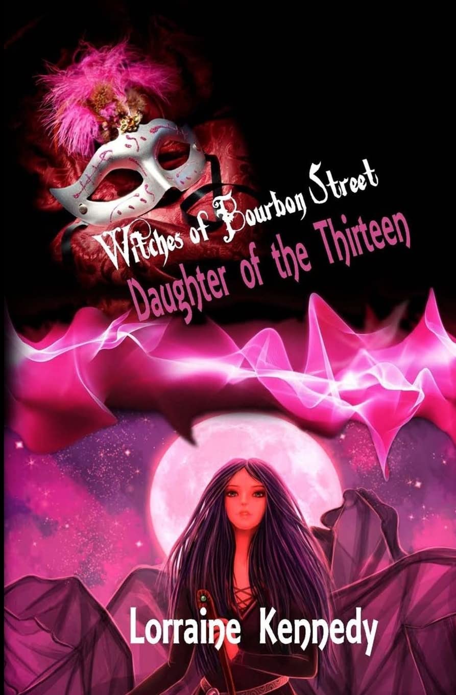 Daughter of the Thirteen: Witches of Bourbon Street Book 1 Contemporary Romance