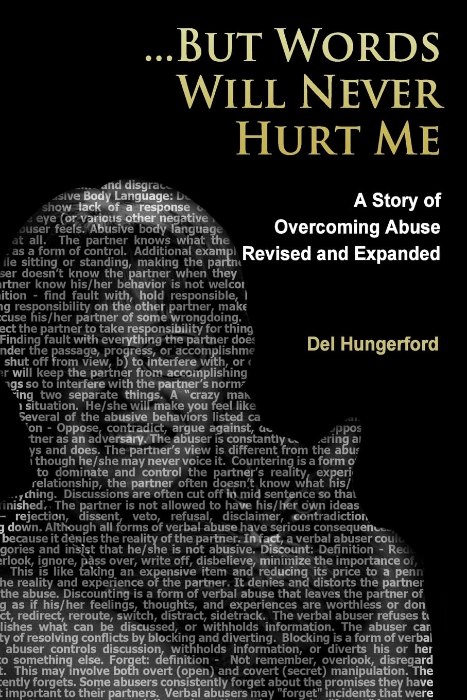 But Words Will Never Hurt Me: A Story of Overcoming Abuse (Healing From Abuse Series, Band 1) Art & Literature
