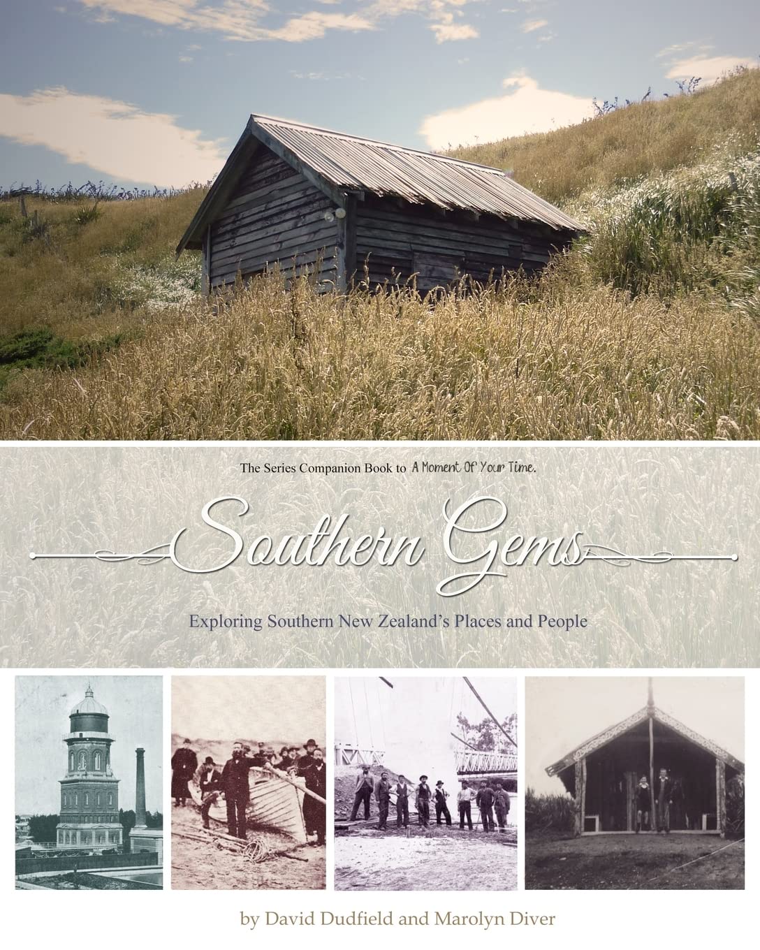 Southern Gems: Exploring Southern New Zealand's Past Politics & History
