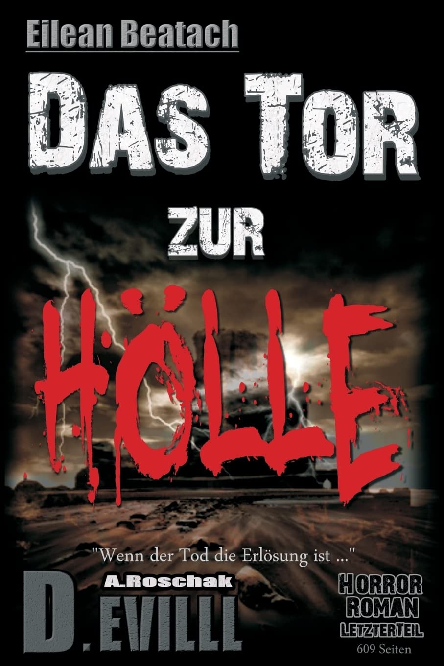 Eilean Beatach - Das Tor zur Hölle: Wenn der Tod die Erlösung ist (Eilean Beatach-Saga, Band 2) Horror & Mystery