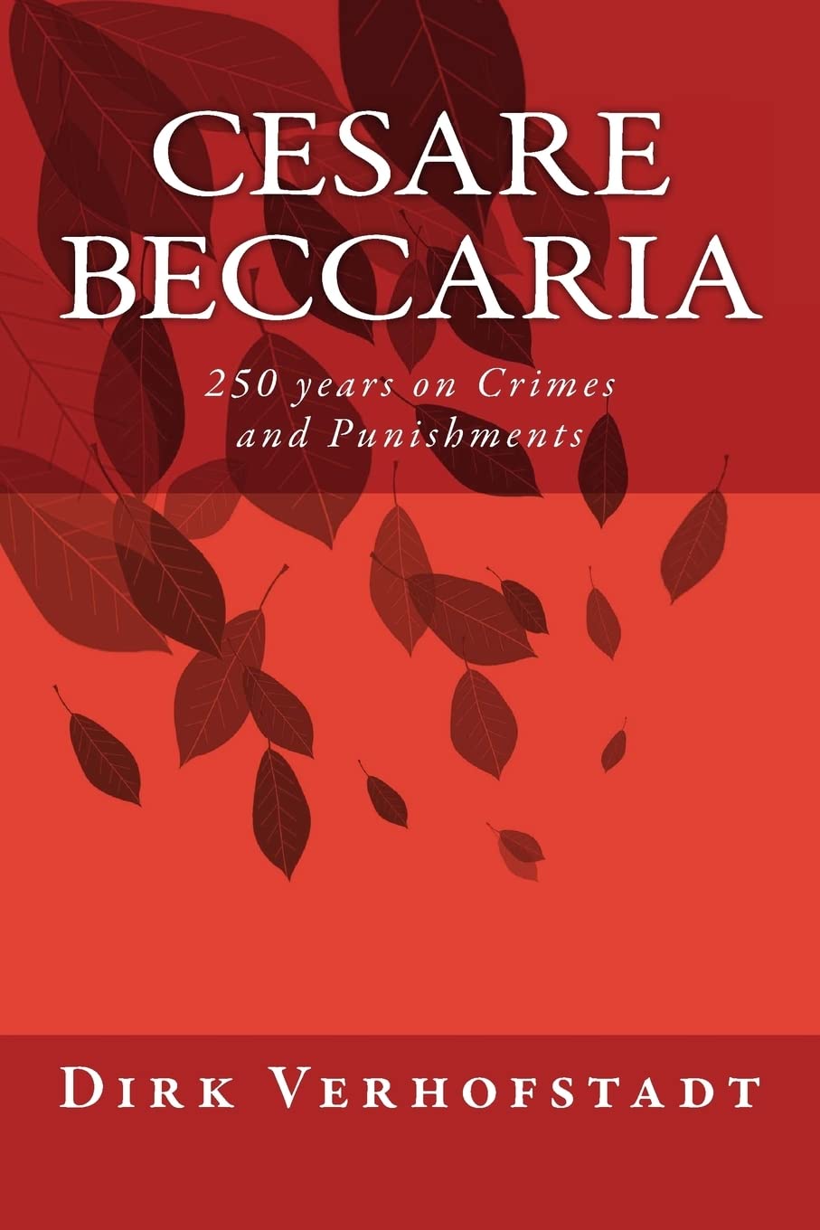 250 years Cesare Beccaria Law