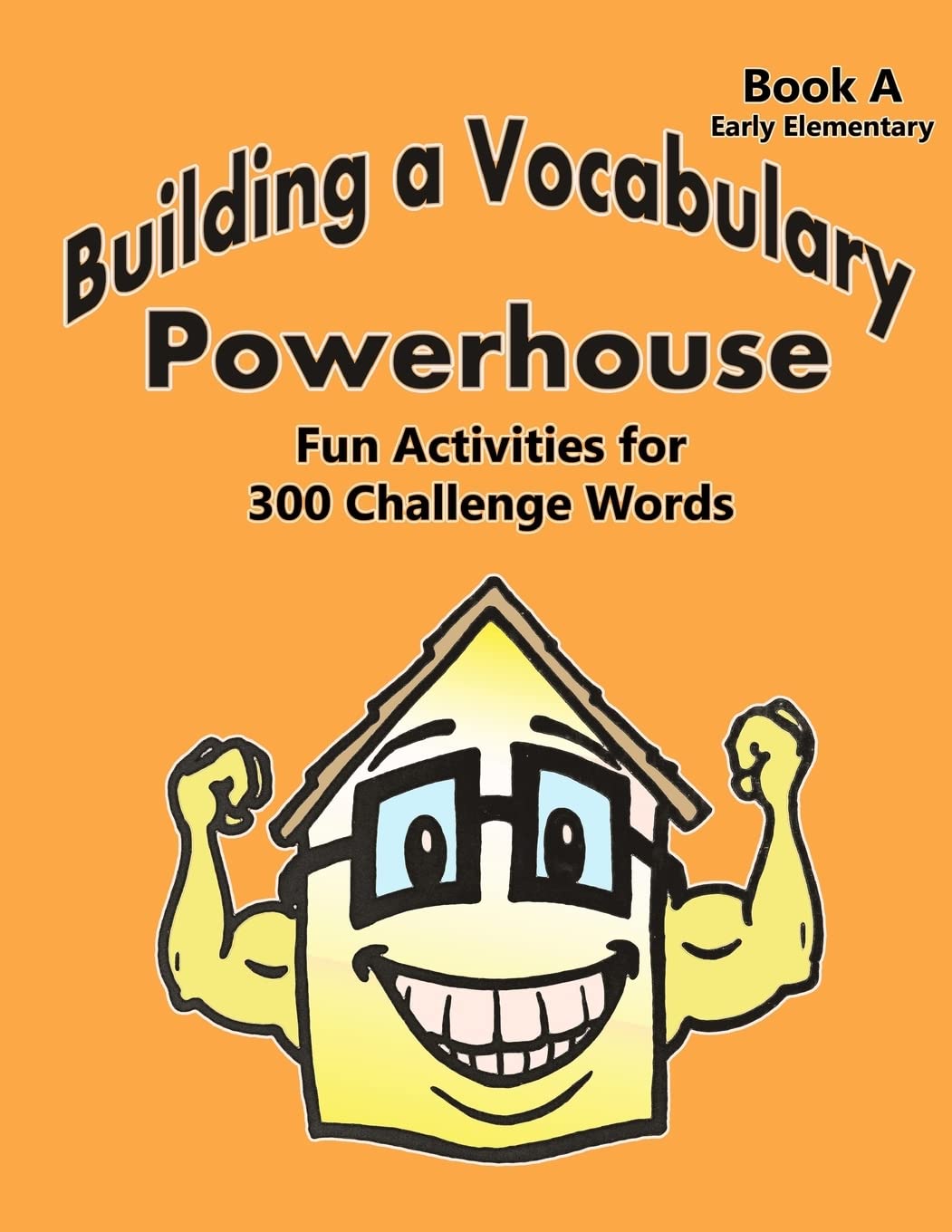 Building a Vocabulary Powerhouse - Early Elementary Education & Training