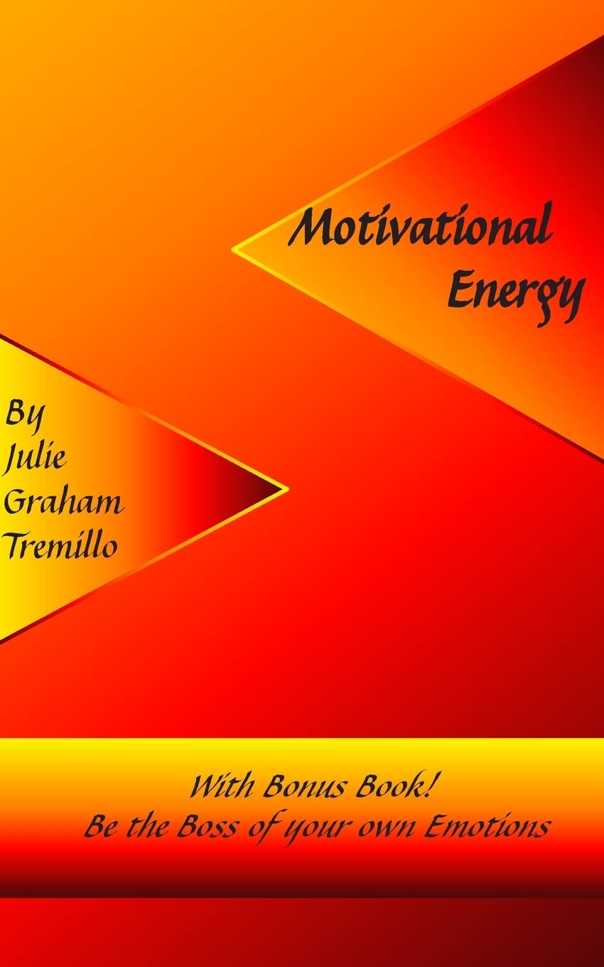 Motivational Energy: with Bonus Book: Be the Boss of Your Own Emotions Self-help