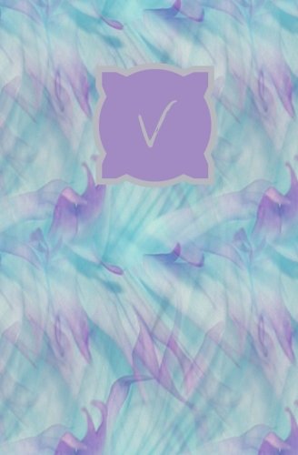 V: Personalized Initial Journal/Notebook/Diary (Lavender Watercolor Monogram Journals, Band 22) Self-help
