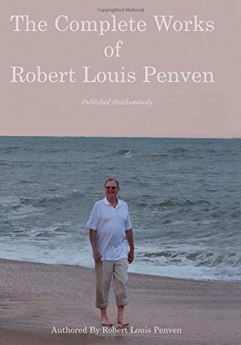 The Complete Works Of Robert Louis Penven Contemporary literature