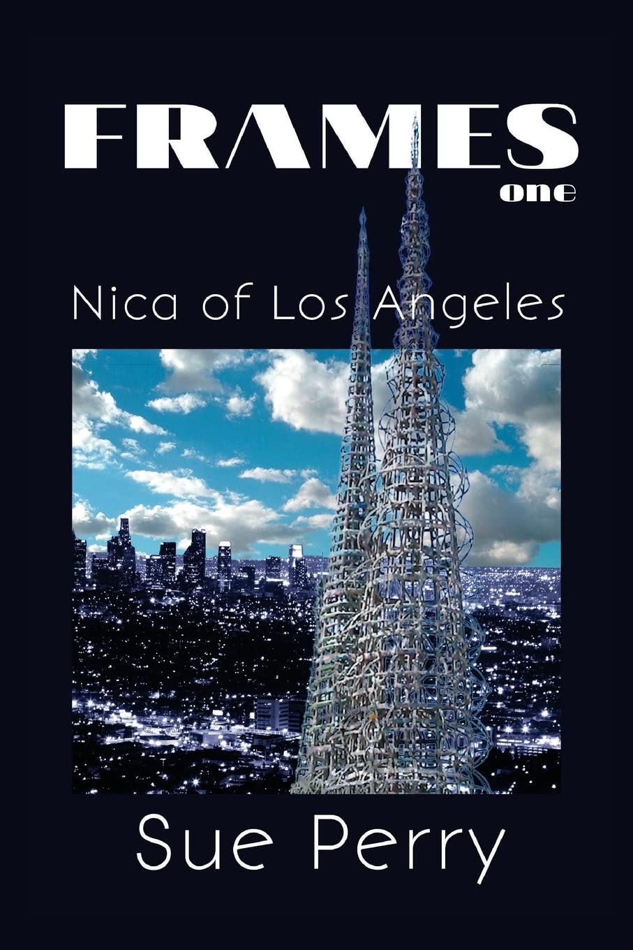 Nica of Los Angeles (Frames, Band 1) Action & Adventure