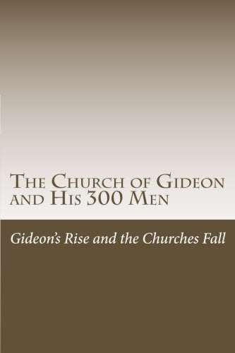 The Church of Gideon and His 300 Men (Coming Back to the Vision at the Beginning of the Lord's Recovery, Band 2) Books