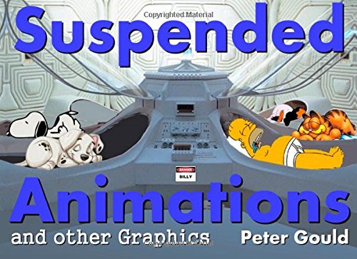 Suspended Animations and Other Graphics: Graphic images and cartoons Books