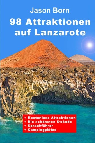 98 Attraktionen auf Lanzarote Travel