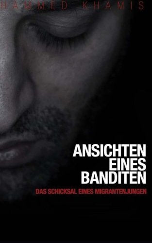 Ansichten eines Banditen - Das Schicksal eines Migrantenjungen Politics & Society