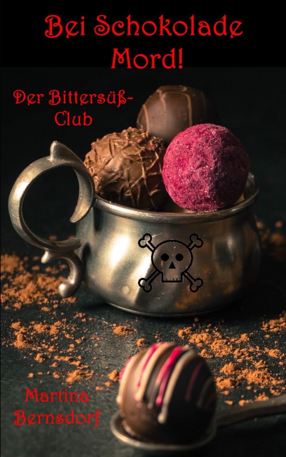 Bei Schokolade Mord!: Der Bittersüß-Club Contemporary literature