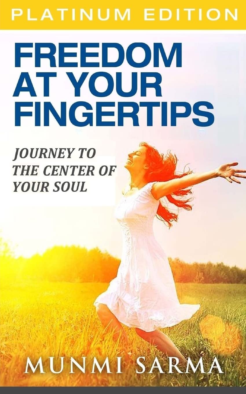 Freedom At Your Fingertips: Journey to the Center of Your Soul book