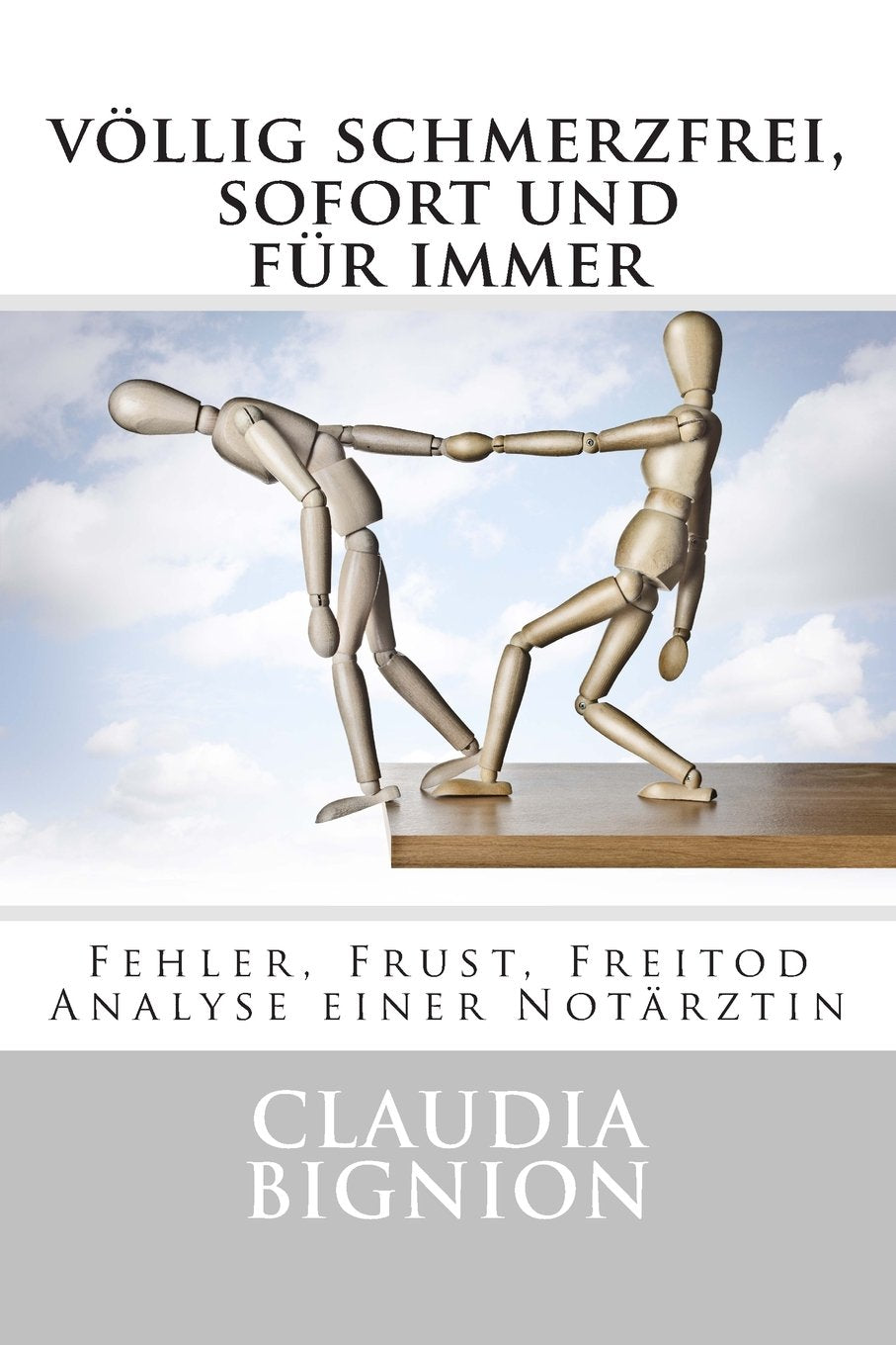 voellig schmerzfrei, sofort und fuer immer: Fehler, Frust, Freitod book