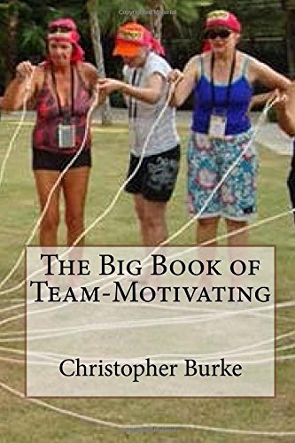 The Big Book of Team-Motivating Business, Finance & Career