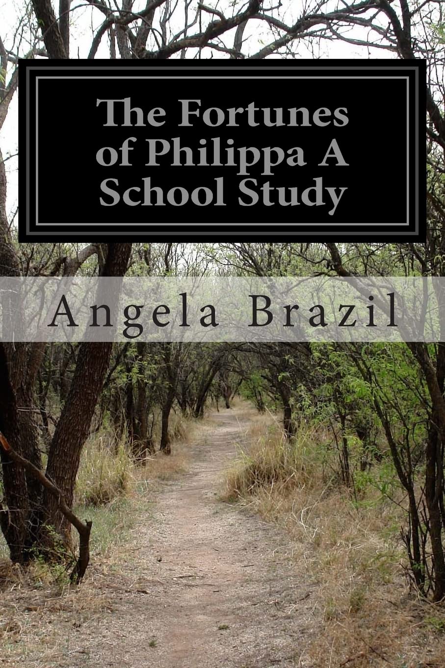 The Fortunes of Philippa A School Study Classics