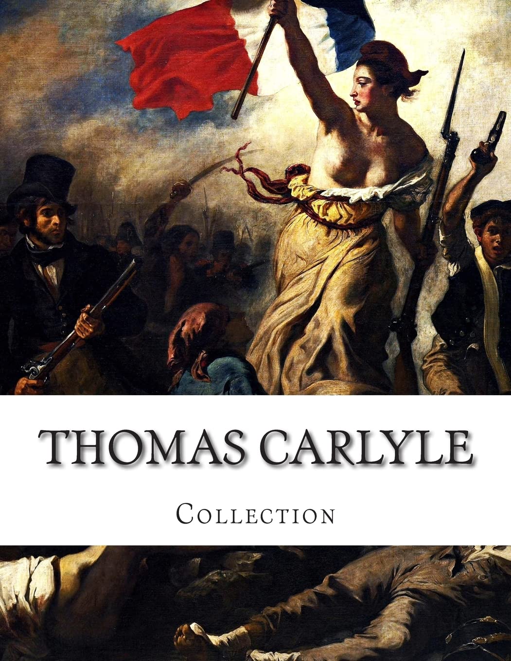 Thomas Carlyle, Collection Politics & History