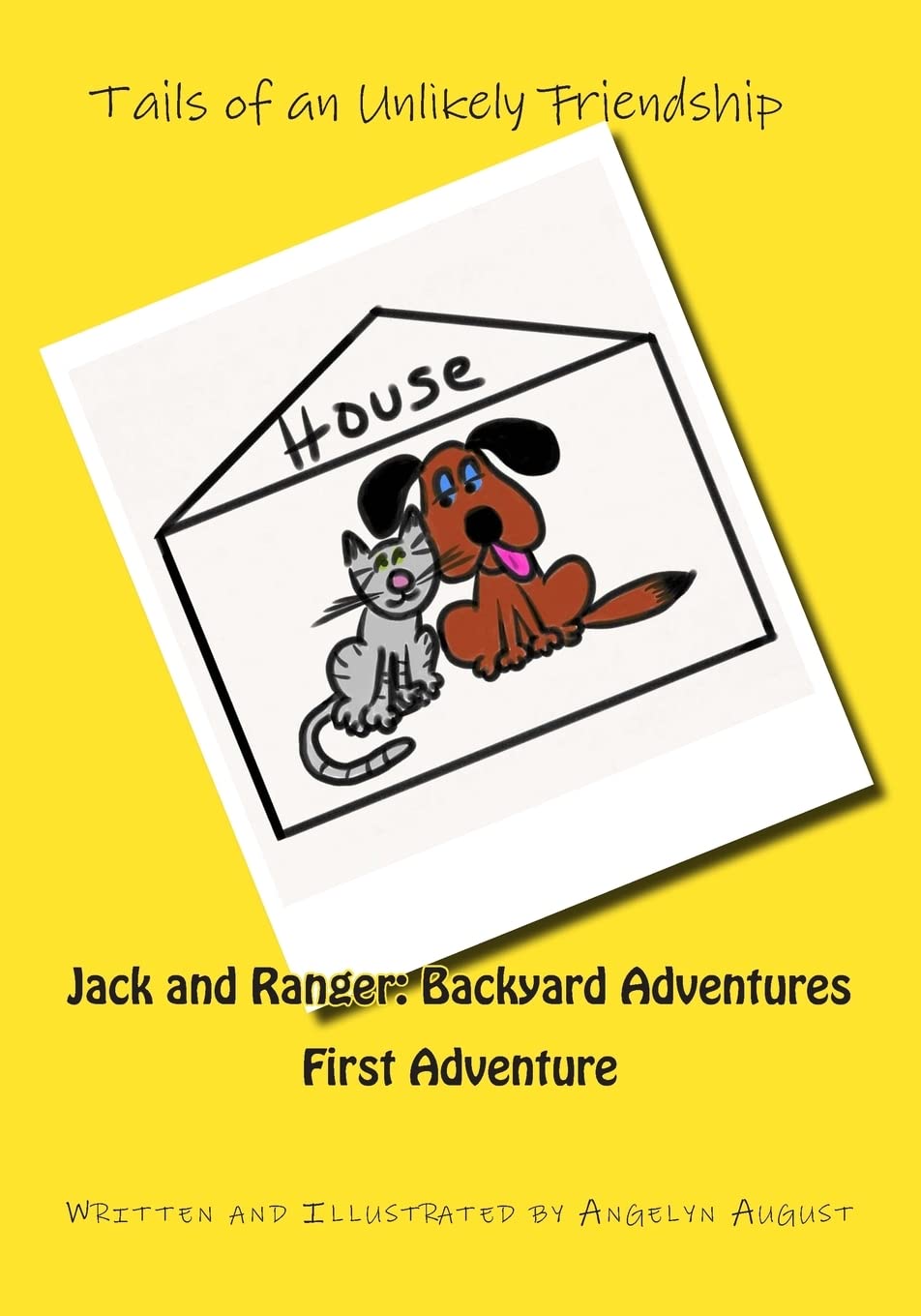 Tails of an Unlikely Friendship (Jack and Ranger: Backyard Adventures, Band 1) Non-fiction