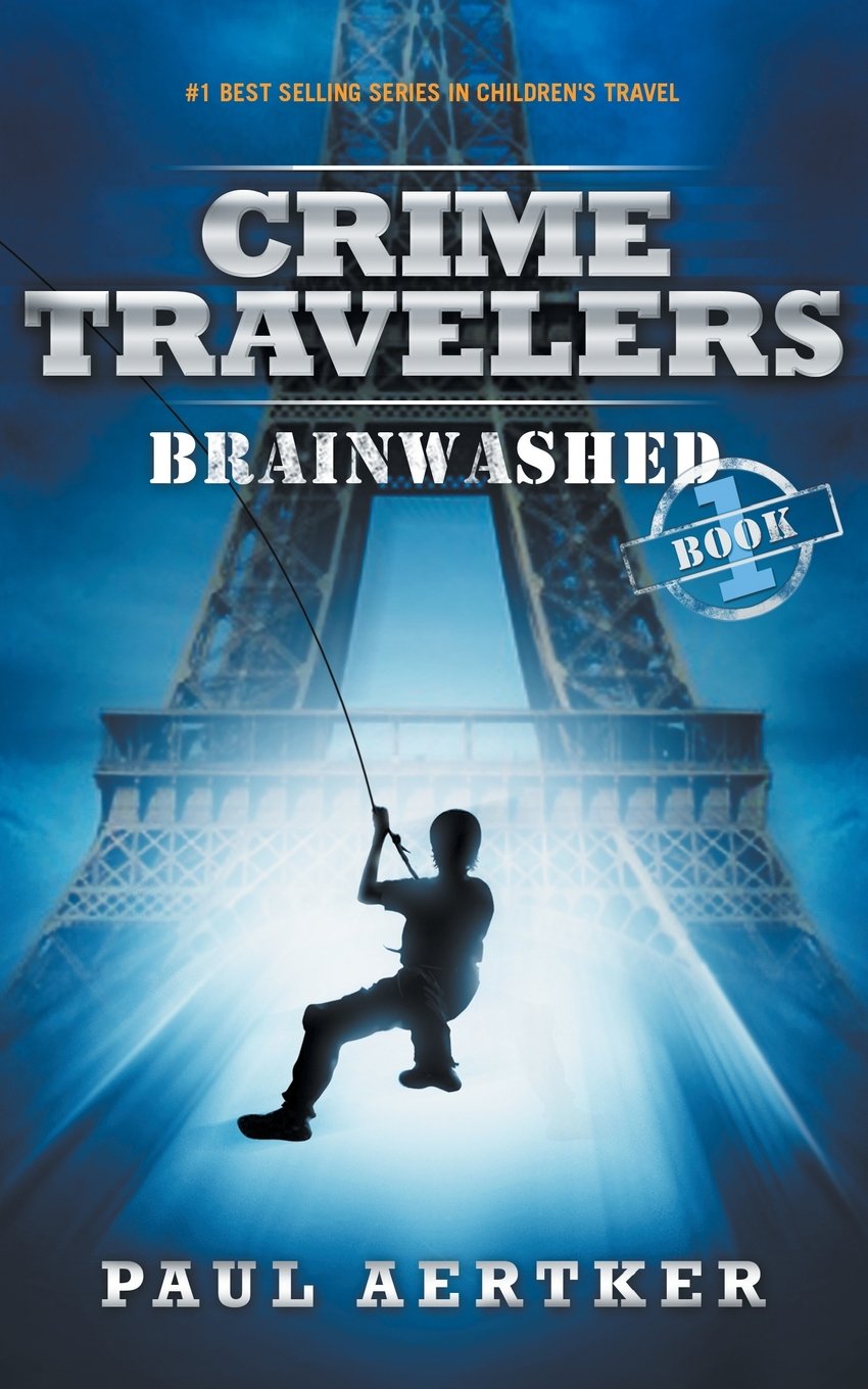 Brainwashed (Crime Travelers, Band 1) Non-fiction