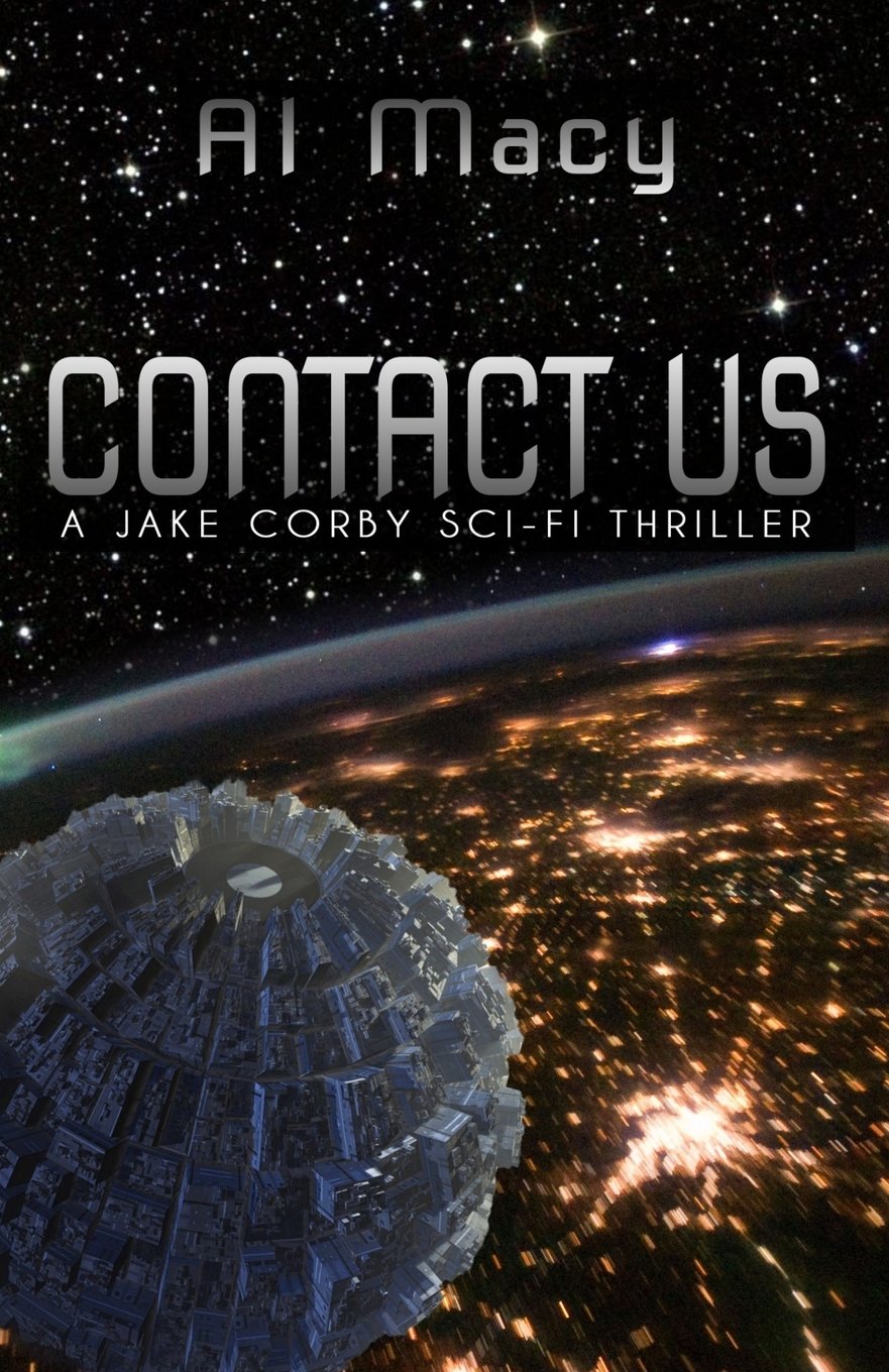 Contact Us: A Jake Corby Sci-Fi Thriller (Jake Corby Series) book