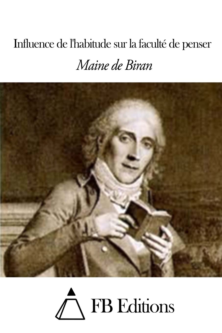 Influence de l'habitude sur la faculté de penser book