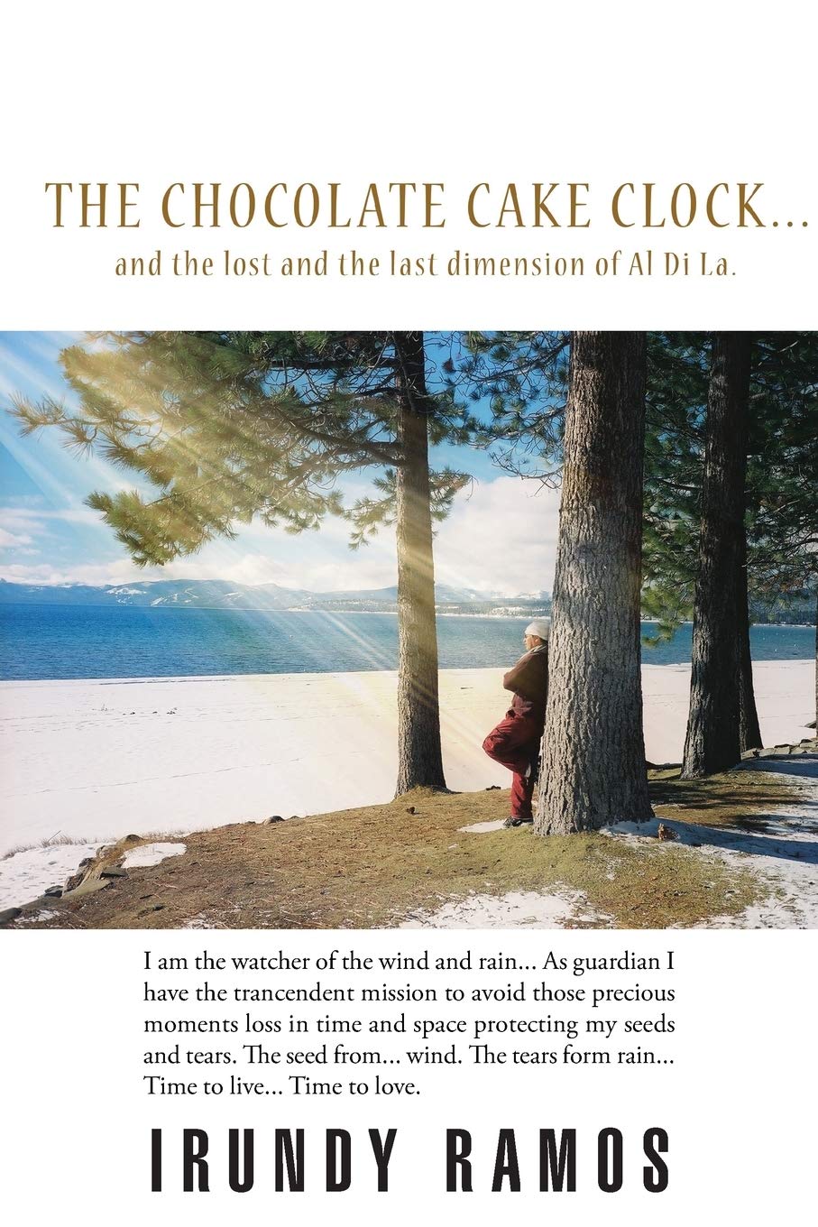 The Chocolate Cake Clock. . .: and the lost and the last dimension of Al Di La. Memories