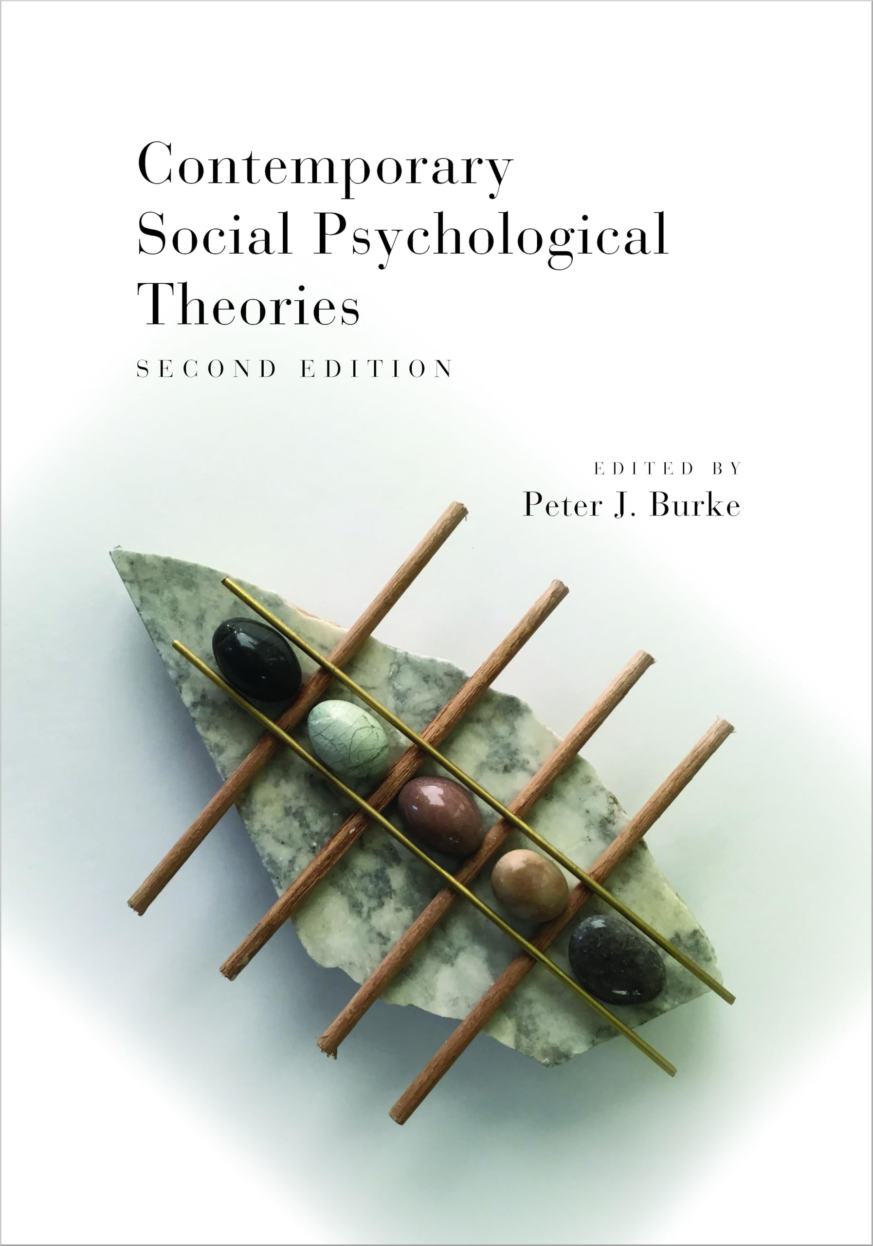 Contemporary Social Psychological Theories: Second Edition Natural Sciences