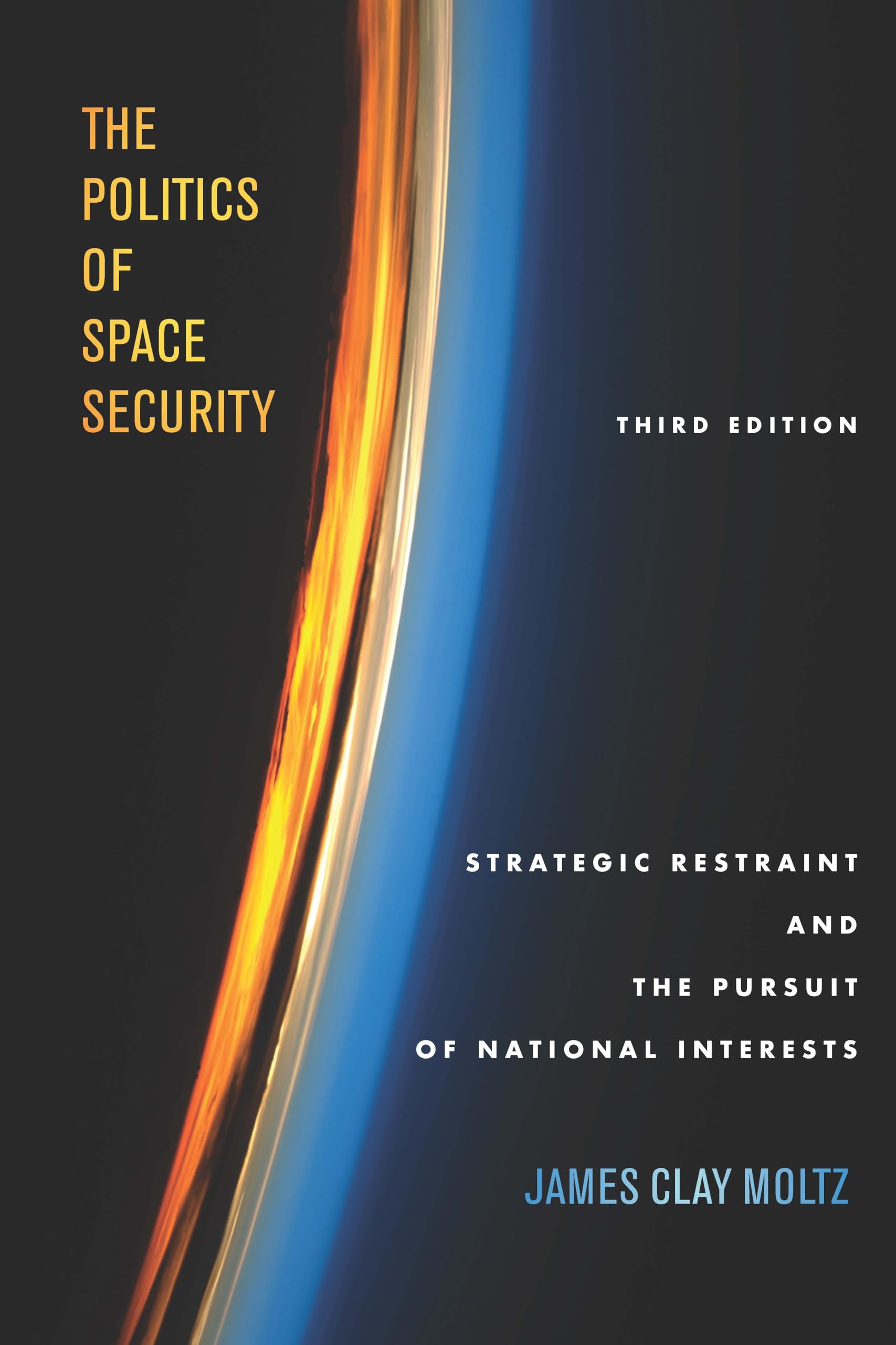 The Politics of Space Security book