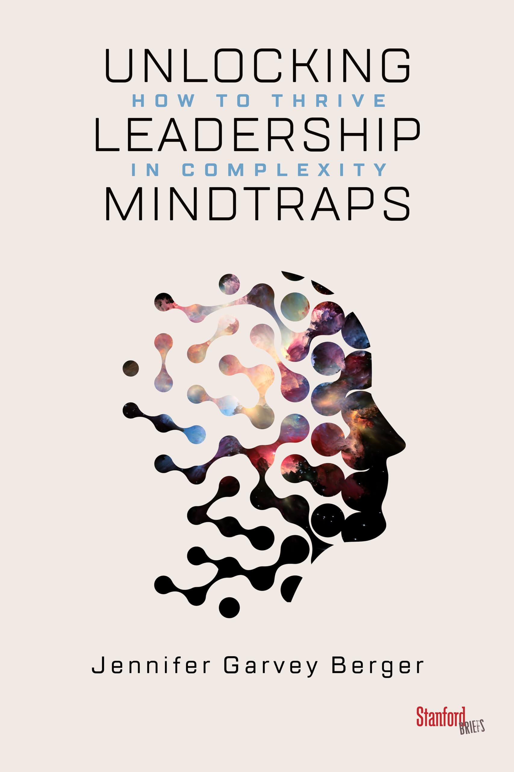 Unlocking Leadership Mindtraps Business, Finance & Career Books