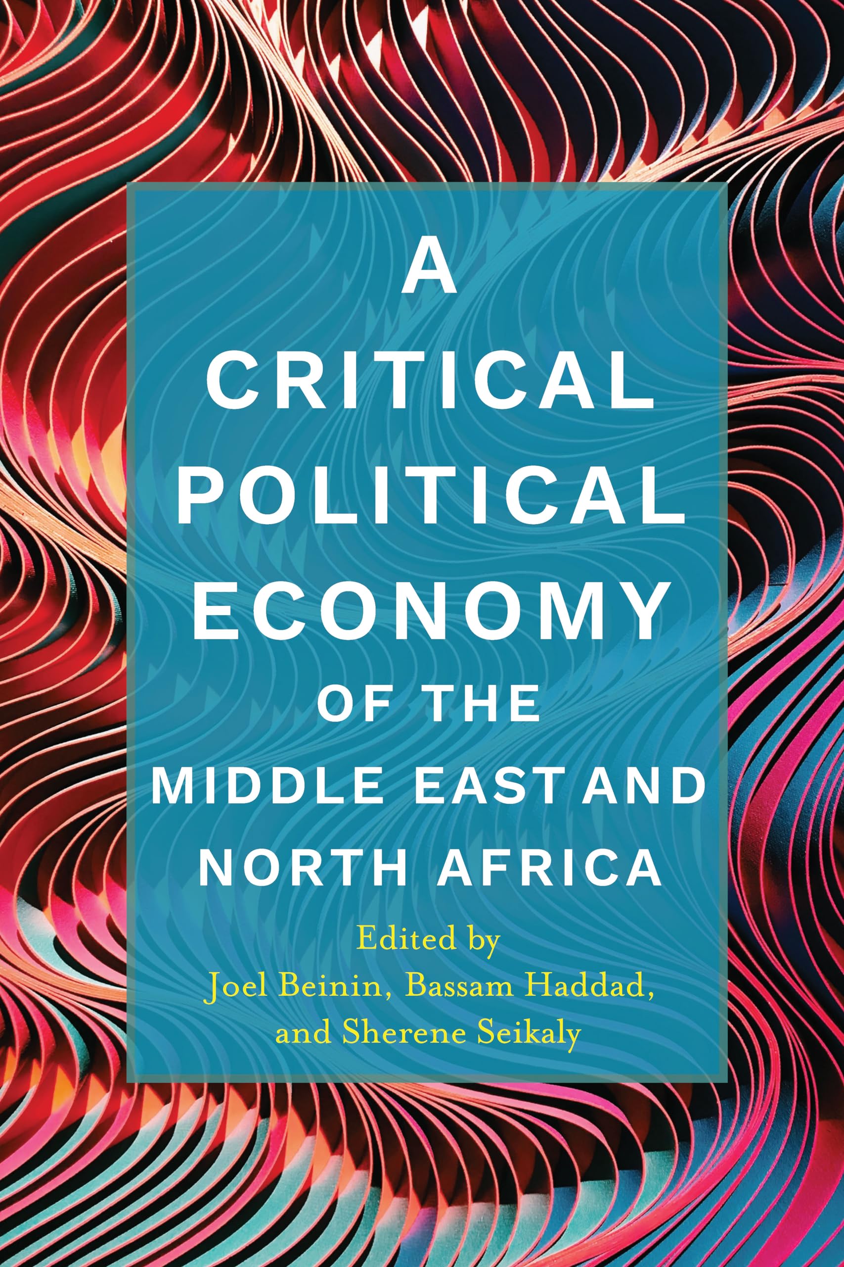 A Critical Political Economy of the Middle East and North Africa Social Sciences