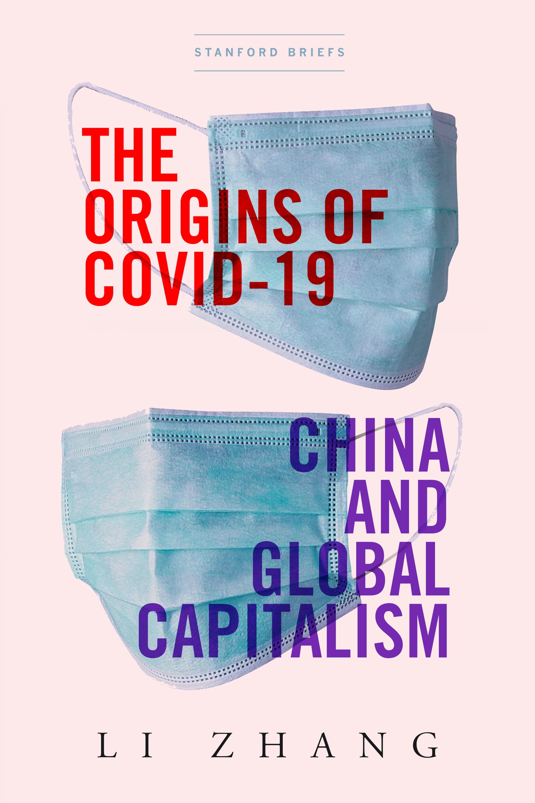 The Origins of Covid-19: China and Global Capitalism Medicine