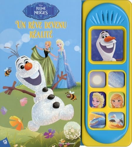 LA REINE DES NEIGES - OLAF, UN REVE DEVENU REALITE book
