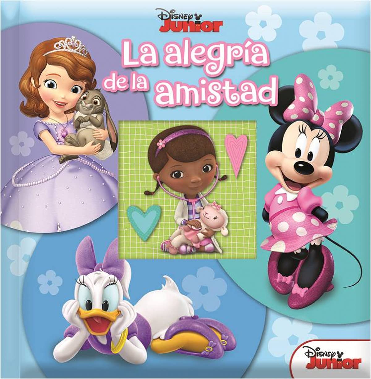 CUENTOS SPA DISNEY JUNIOR GIRL SBBB: LA ALEGRIA DE LA AMISTAD book