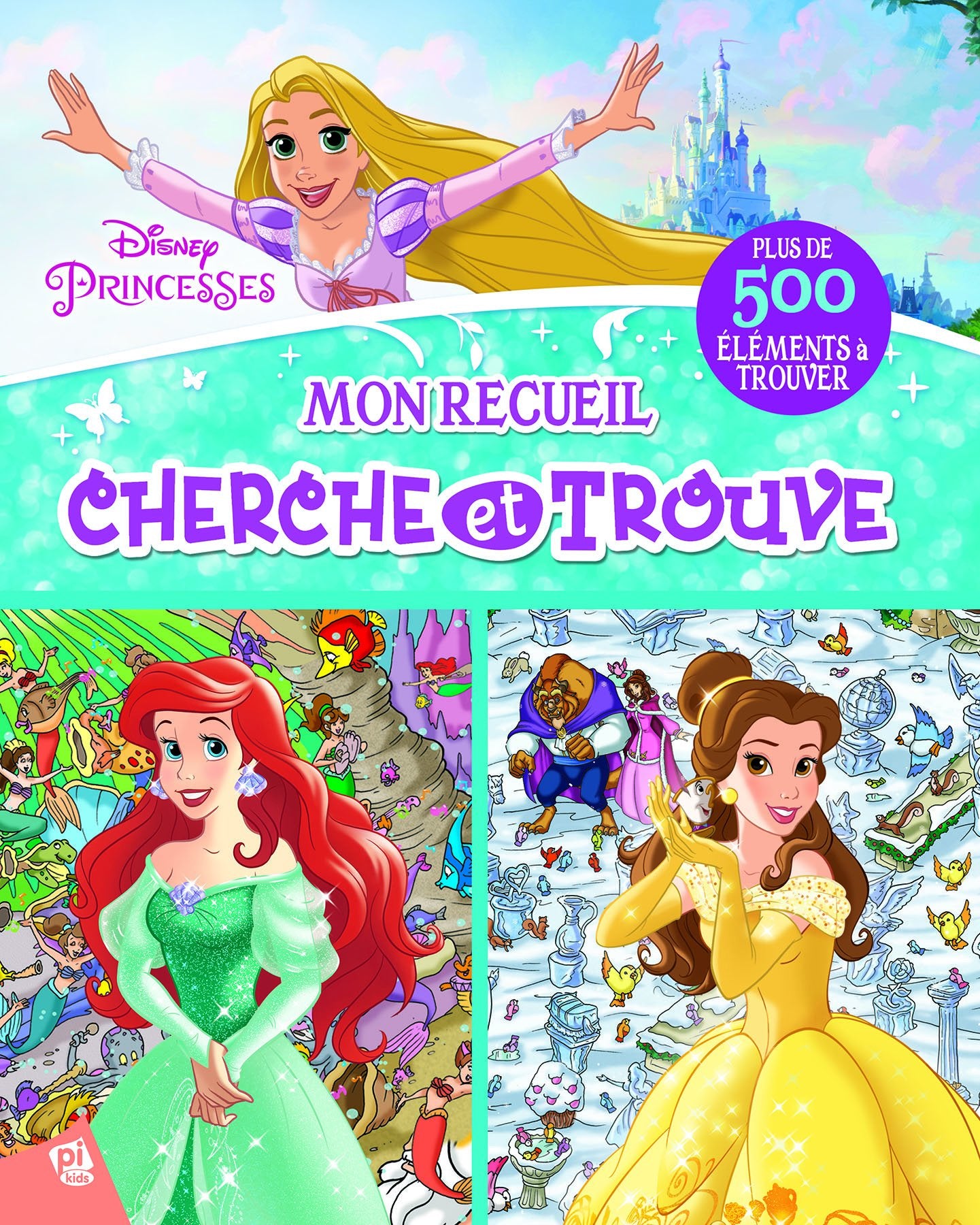PRINCESSES DISNEY - MON RECUEIL CHERCHE ET TROUVE: Plus de 500 éléments à trouver Children's books