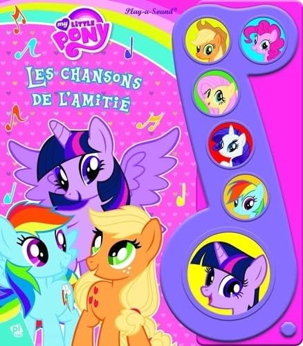 MY LITTLE PONY - LES CHANSONS DE L'AMITIE: Les chansons de l'amitié Tiptoi & Games