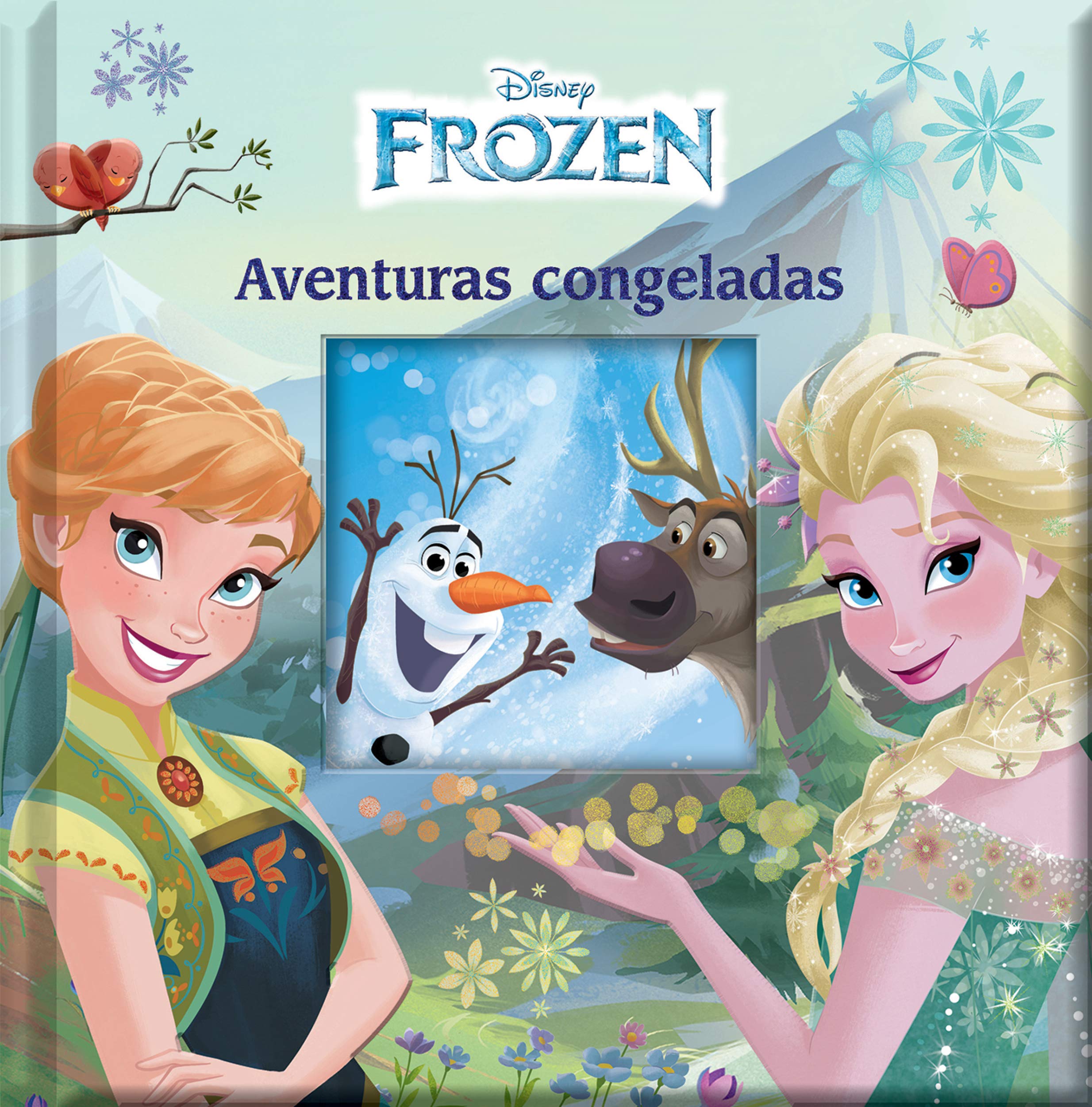 CUENTOS FROZEN SBBB: AVENTURAS CONGELADAS Children's books